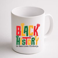 Black History Is American History Mug