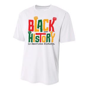 Black History Is American History Performance Sprint T-Shirt