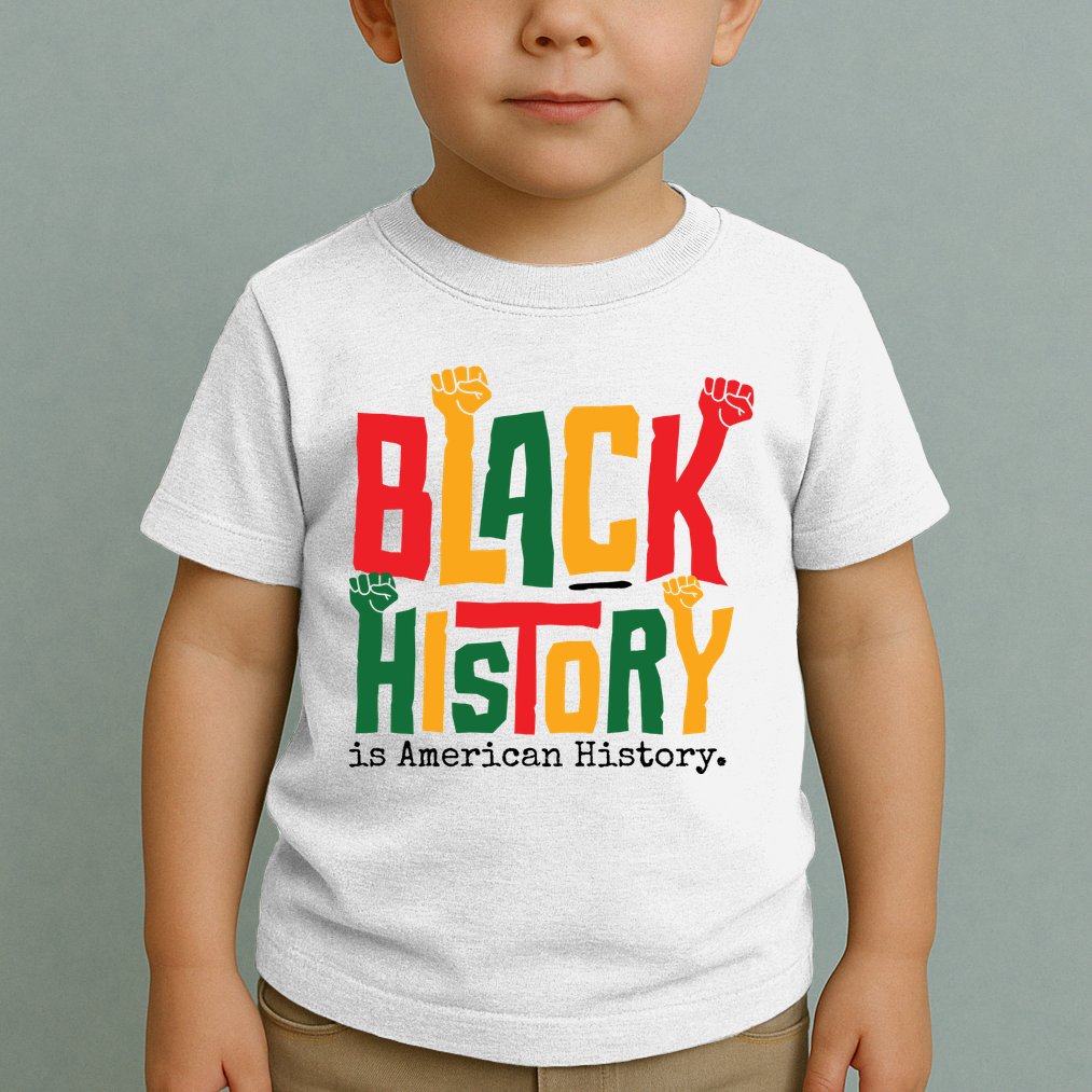 Black History Is American History Toddler T-Shirt
