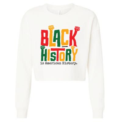 Black History Is American History Cropped Pullover Crew