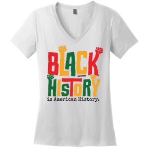 Black History Is American History Women's V-Neck T-Shirt