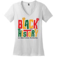 Black History Is American History Women's V-Neck T-Shirt