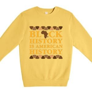 Black History Is American History Premium Crewneck Sweatshirt