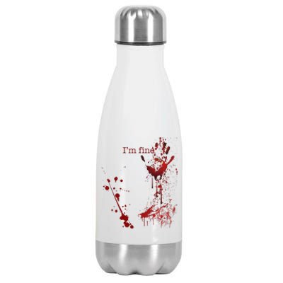 Bloody Halloween Im Fine Stainless Steel Insulated Water Bottle