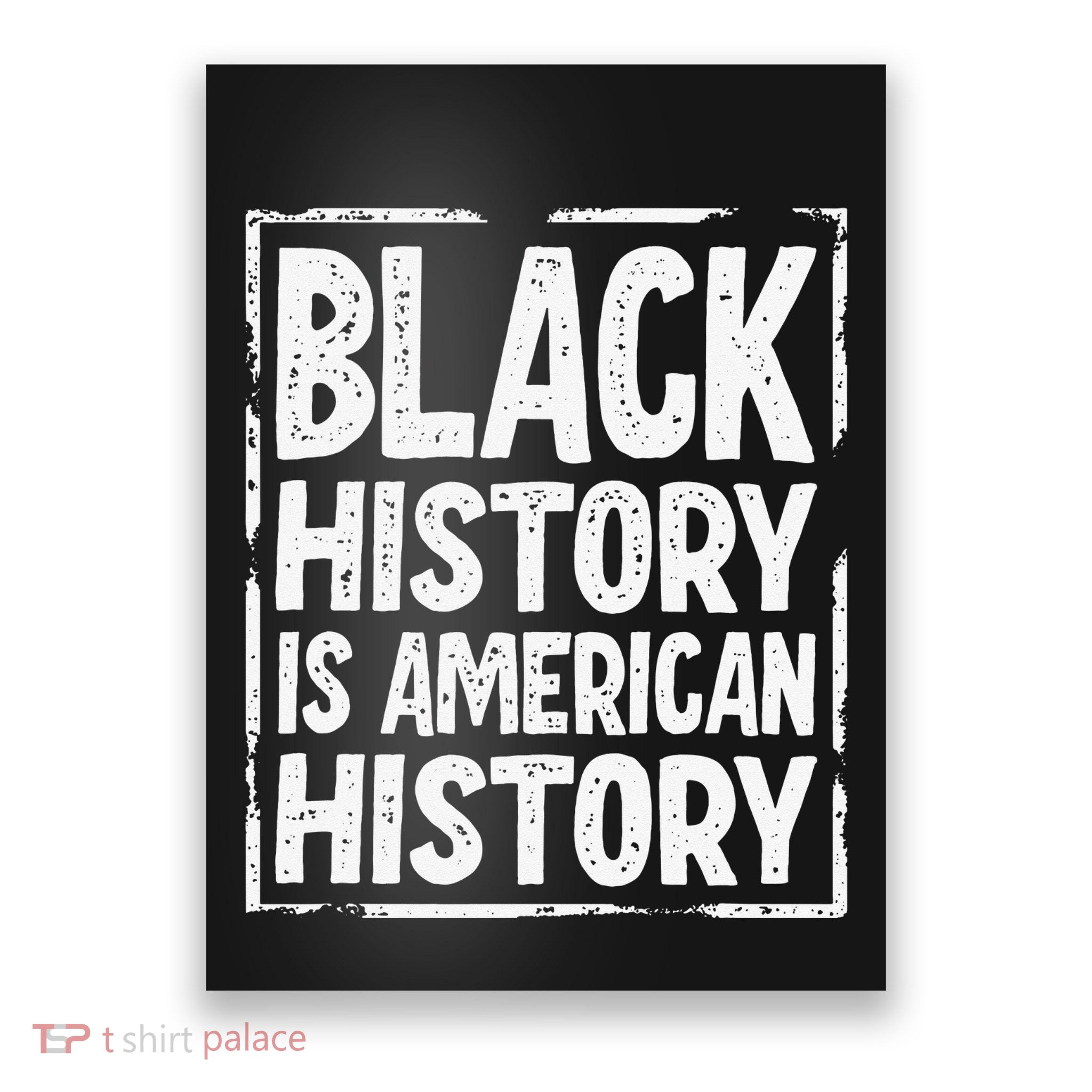 Black History Is American History Poster