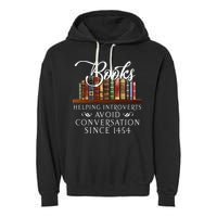 Books Helping Introverts Avoid Conversation Garment-Dyed Fleece Hoodie
