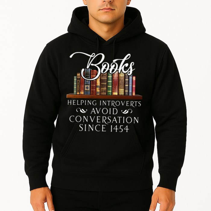 Books Helping Introverts Avoid Conversation Hoodie