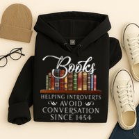 Books Helping Introverts Avoid Conversation Hoodie