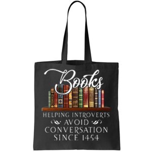 Books Helping Introverts Avoid Conversation Tote Bag