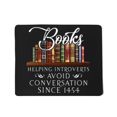 Books Helping Introverts Avoid Conversation Mousepad