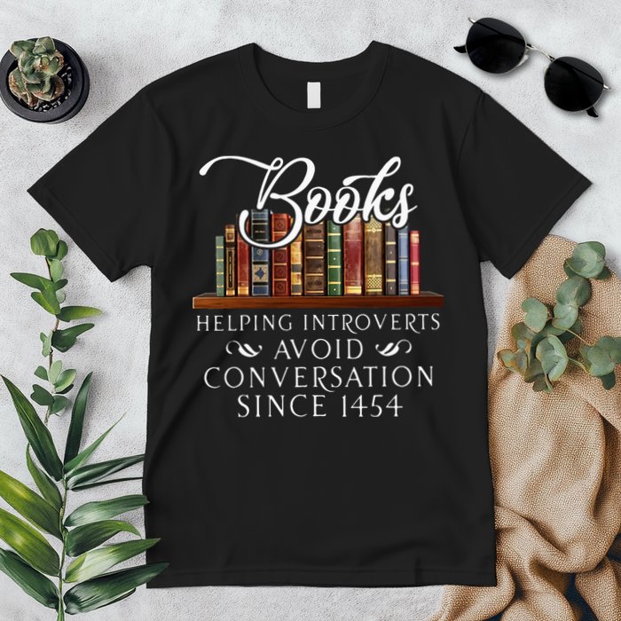 Books Helping Introverts Avoid Conversation Premium T-Shirt