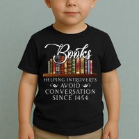 Books Helping Introverts Avoid Conversation Toddler T-Shirt