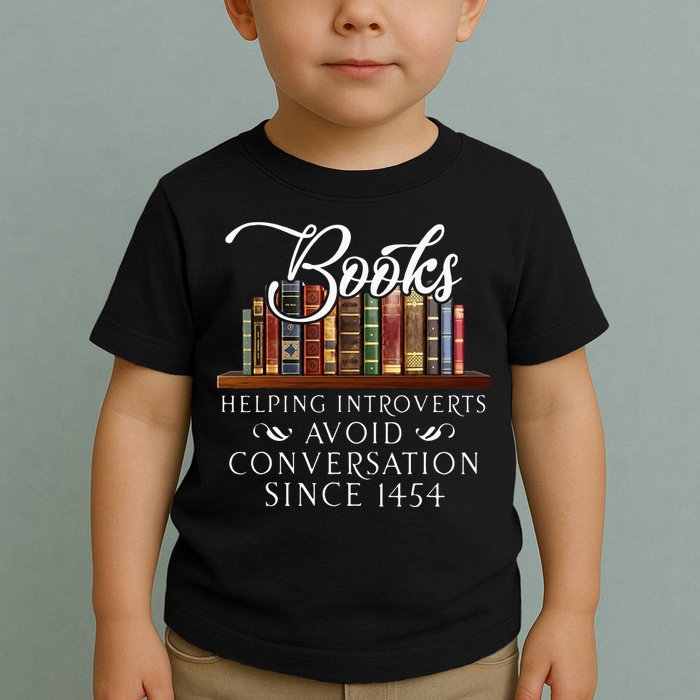 Books Helping Introverts Avoid Conversation Toddler T-Shirt