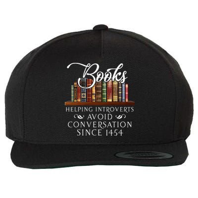 Books Helping Introverts Avoid Conversation Wool Snapback Cap