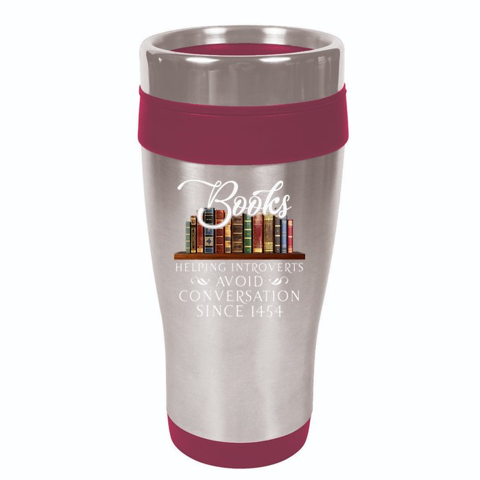 Books Helping Introverts Avoid Conversation 16oz Travel Tumbler