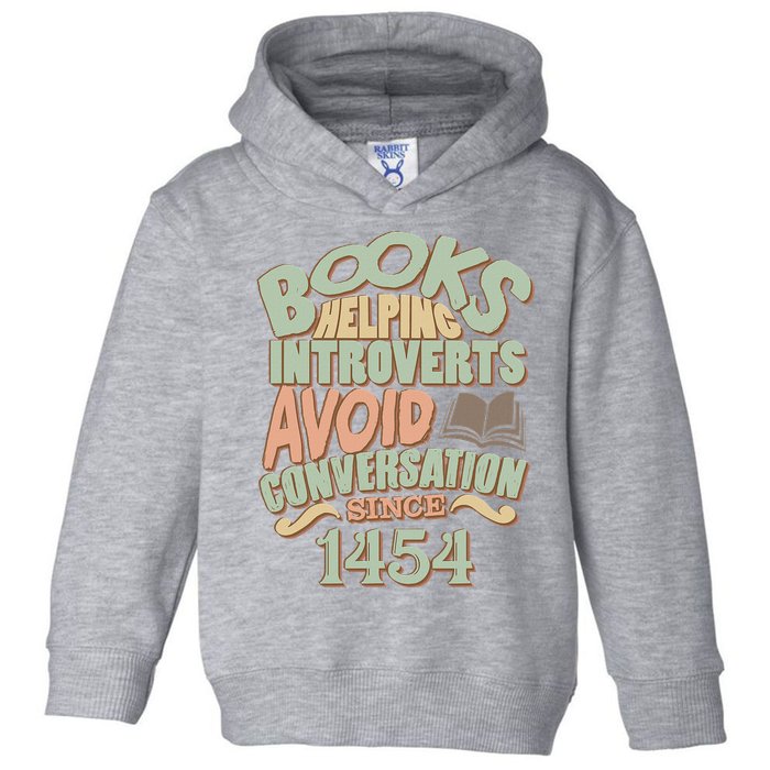 Books Helping Introverts Avoid Conversation 1454 Toddler Hoodie