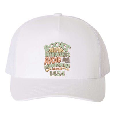 Books Helping Introverts Avoid Conversation 1454 Yupoong Adult 5-Panel Trucker Hat