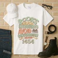 Books Helping Introverts Avoid Conversation 1454 Tall T-Shirt