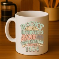 Books Helping Introverts Avoid Conversation 1454 Mug