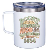 Books Helping Introverts Avoid Conversation 1454 12oz Stainless Steel Coffee Mug
