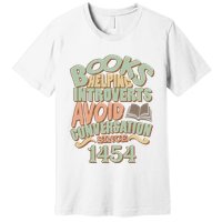 Books Helping Introverts Avoid Conversation 1454 Premium T-Shirt