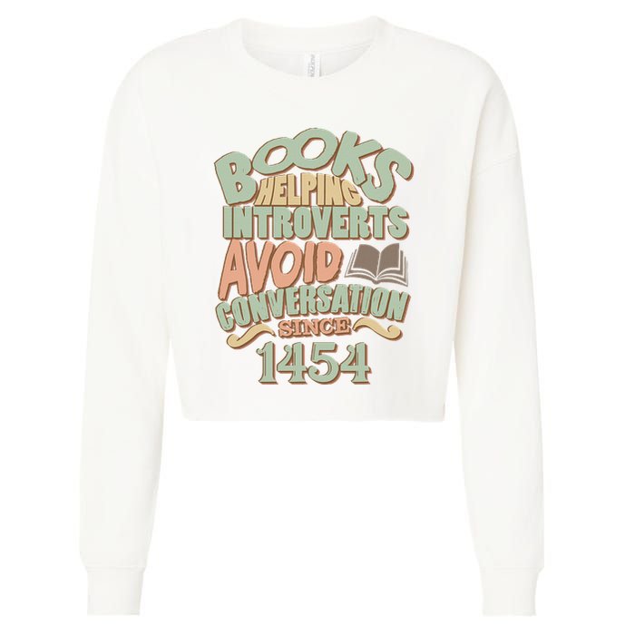 Books Helping Introverts Avoid Conversation 1454 Cropped Pullover Crew