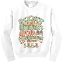 Books Helping Introverts Avoid Conversation 1454 Kids Sweatshirt