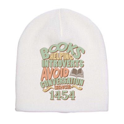 Books Helping Introverts Avoid Conversation 1454 Short Acrylic Beanie