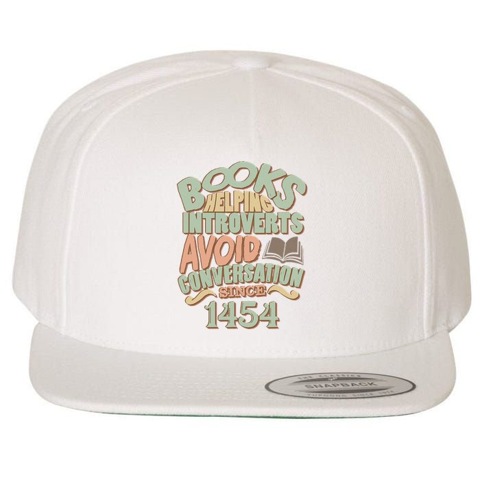 Books Helping Introverts Avoid Conversation 1454 Wool Snapback Cap