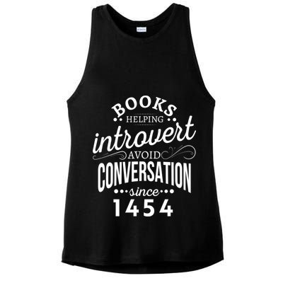 Books Helping Introvert Avoid Conversation Since 1454 Gift Ladies PosiCharge Tri-Blend Wicking Tank