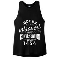 Books Helping Introvert Avoid Conversation Since 1454 Gift Ladies PosiCharge Tri-Blend Wicking Tank