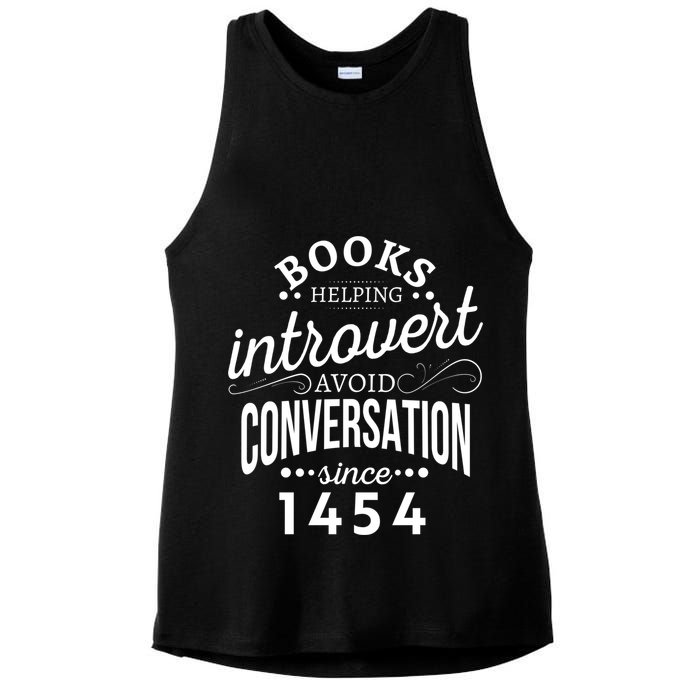 Books Helping Introvert Avoid Conversation Since 1454 Gift Ladies PosiCharge Tri-Blend Wicking Tank