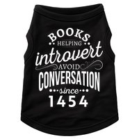 Books Helping Introvert Avoid Conversation Since 1454 Gift Doggie Tank