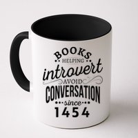 Books Helping Introvert Avoid Conversation Since 1454 Gift Mug