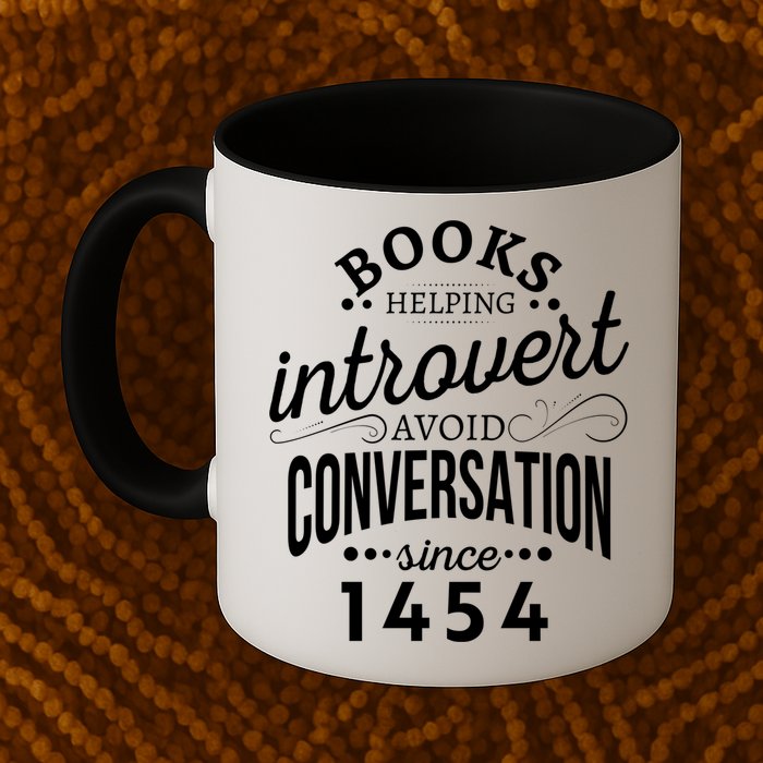 Books Helping Introvert Avoid Conversation Since 1454 Gift Mug