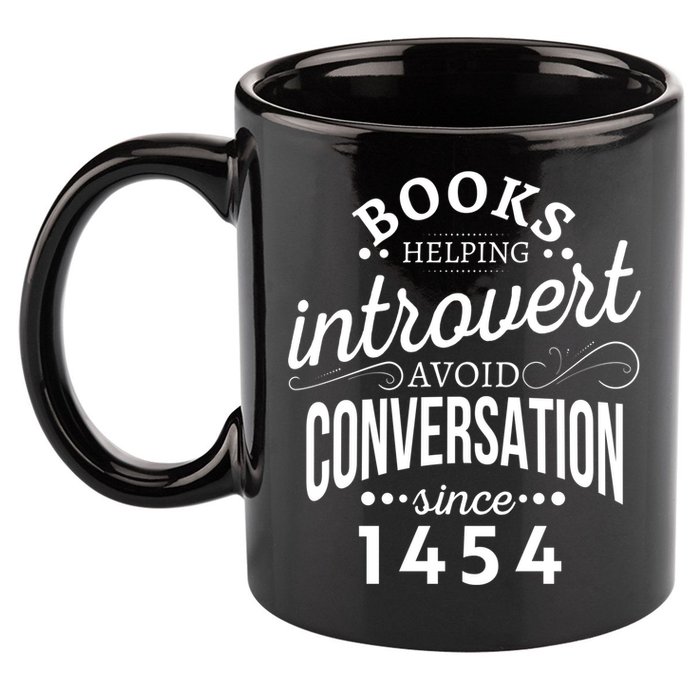 Books Helping Introvert Avoid Conversation Since 1454 Gift 11oz C Handle Ceramic Mug