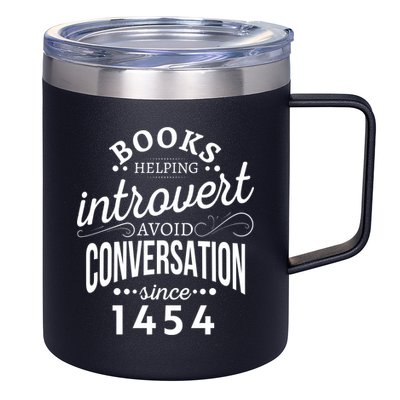 Books Helping Introvert Avoid Conversation Since 1454 Gift 12oz Stainless Steel Coffee Mug
