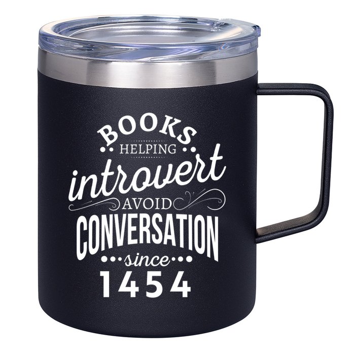 Books Helping Introvert Avoid Conversation Since 1454 Gift 12oz Stainless Steel Coffee Mug