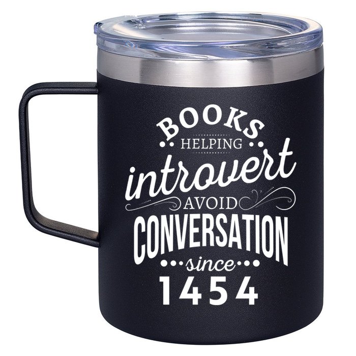 Books Helping Introvert Avoid Conversation Since 1454 Gift 12oz Stainless Steel Coffee Mug