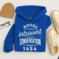 Books Helping Introvert Avoid Conversation Since 1454 Gift Hoodie