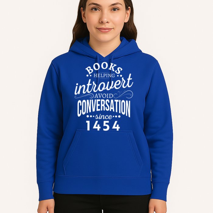 Books Helping Introvert Avoid Conversation Since 1454 Gift Hoodie
