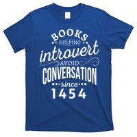 Books Helping Introvert Avoid Conversation Since 1454 Gift T-Shirt