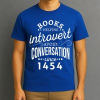 Books Helping Introvert Avoid Conversation Since 1454 Gift T-Shirt