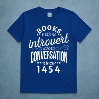 Books Helping Introvert Avoid Conversation Since 1454 Gift T-Shirt