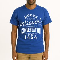 Books Helping Introvert Avoid Conversation Since 1454 Gift Tall T-Shirt