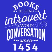 Books Helping Introvert Avoid Conversation Since 1454 Gift Button