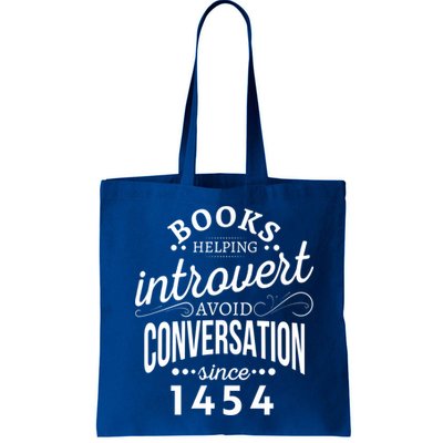 Books Helping Introvert Avoid Conversation Since 1454 Gift Bag