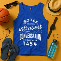 Books Helping Introvert Avoid Conversation Since 1454 Gift Tank Top
