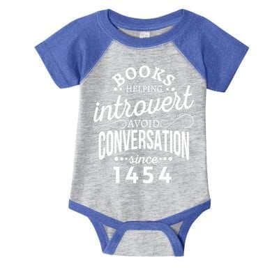 Books Helping Introvert Avoid Conversation Since 1454 Gift Infant Baby Jersey Bodysuit