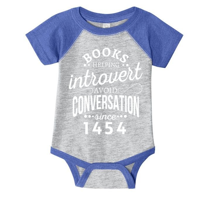 Books Helping Introvert Avoid Conversation Since 1454 Gift Infant Baby Jersey Bodysuit